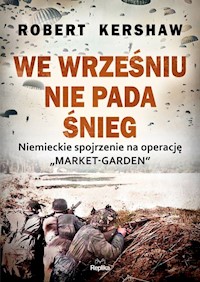We wrześniu nie pada śnieg - Kershaw Robert - książka