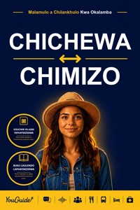 The Language Guide for Travelers - Chichewa to Mizo - YouGuide - ebook