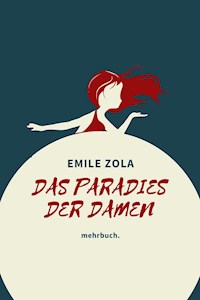 Das Paradies der Damen: mehrbuch-Weltliteratur - Emile Zola - ebook