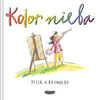 Kolor nieba - Peter H. Reynolds - książka