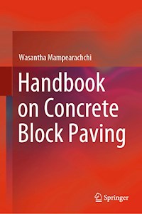 Handbook on Concrete Block Paving - Wasantha Mampearachchi - ebook