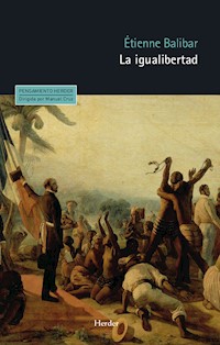 La igualibertad - Balibar Etienne, Étienne Balibar - ebook