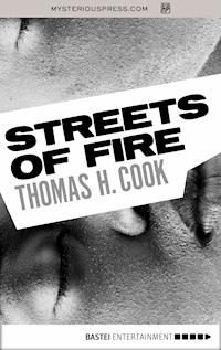 Streets of Fire - Thomas H. Cook - ebook