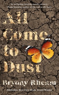 All Come to Dust - Bryony Rheam - ebook