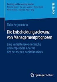 Die Entscheidungsrelevanz von Managementprognosen - Thilo Helpenstein - ebook