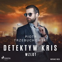 Detektyw Kris. Wzlot - Piotr Trzebuchowski - ebook + audiobook + książka