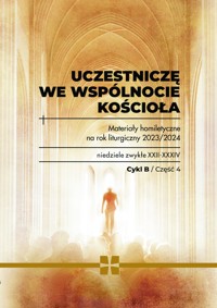 UCZESTNICZĘ WE WSPÓLNOCIE KOŚCIOŁA. Materiały homiletyczne na rok liturgiczny 2023/2024. Cykl B. CZĘŚĆ 4 - ks. Michał Dąbrówka (red.) - ebook