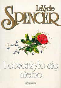 I otworzyło się niebo - LaVyrle Spencer - ebook