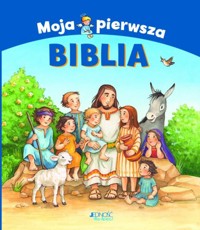 Moja pierwsza Biblia - Erwin Grosche - książka