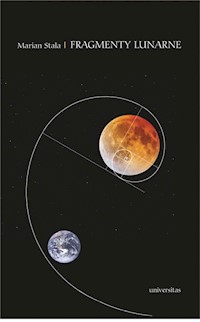 Fragmenty lunarne. Szkice o obecności księżyca w poezji polskiej od schyłku XIX do początku XXI wiek - Stala Marian - książka