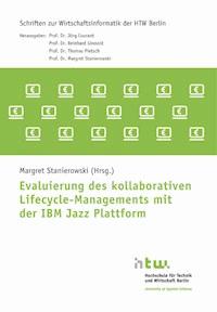 Evaluierung des kollaborativen Lifecycle-Managements mit der IBM Jazz Plattform -  - ebook