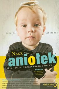 Nasz uroczy aniołek - Antrobus Laverne - książka