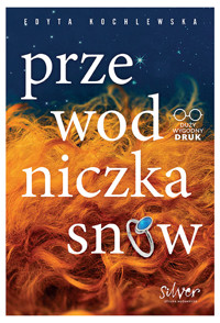 Przewodniczka snów - Kochlewska Edyta - ebook + audiobook + książka