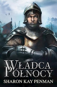 Władca Północy - Penman Sharon Kay - książka
