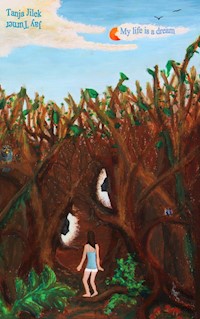 My life is a dream - Tanja Jilek - ebook