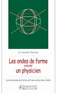 Ondes de forme vues par un physicien - Dr Laurent Souriau - ebook