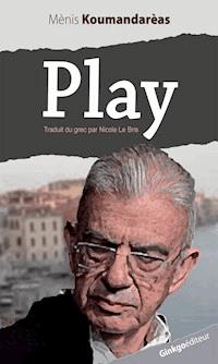 Play - Ménis Koumandarèas - ebook