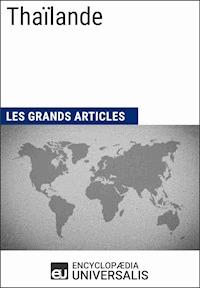 Thaïlande - Encyclopaedia Universalis - ebook