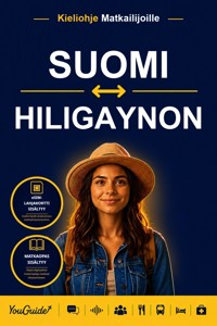The Language Guide for Travelers - Finnish to Hiligaynon - YouGuide - ebook