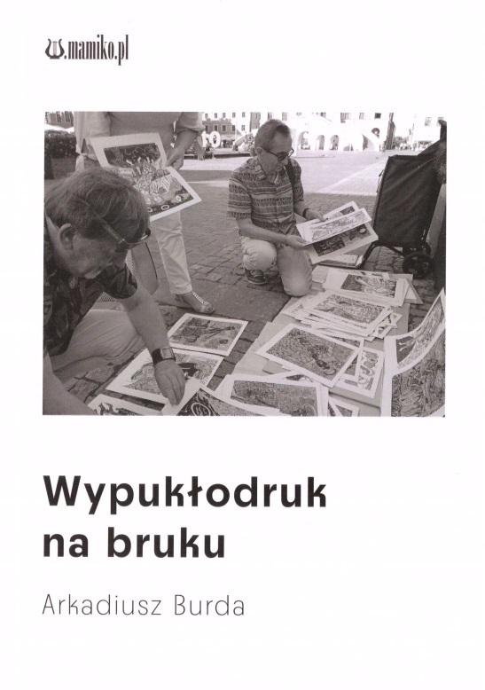 Wypukłodruk na bruku - Arkadiusz Burda - książka