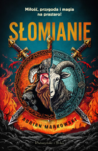 Słomianie - Adrian Markowski - ebook + audiobook + książka