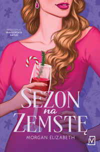 Sezon na zemstę - Morgan Elizabeth - ebook + książka