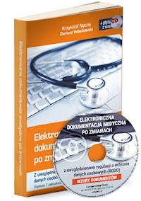 Elektroniczna dokumentacja medyczna po zmianach - Nyczaj Krzysztof, Wasilewski Dariusz - książka