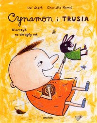 Cynamon i Trusia. Wierszyki na okrągły rok - Ulf Stark - książka