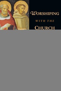 Worshiping with the Church Fathers - Christopher A. Hall - ebook