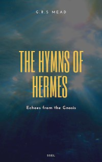The Hymns of Hermes - G. R. S. Mead - ebook