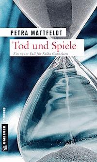 Tod und Spiele - Petra Mattfeldt - ebook
