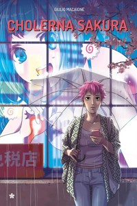 Cholerna sakura - Macaione Giulio - książka