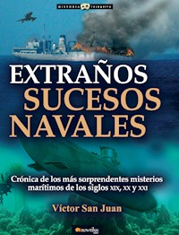 Extraños sucesos navales - Víctor San Juan - ebook