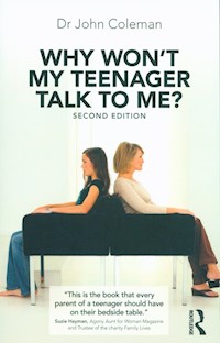 Why Won't My Teenager Talk to Me? - Coleman John - książka