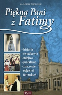 Piękna Pani z Fatimy - Leszek Smoliński - książka