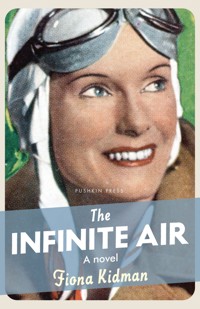 The Infinite Air - Fiona Kidman - ebook