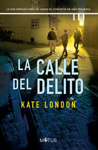 La calle del delito - Kate London - ebook