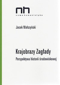 Krajobrazy Zagłady - Małczyński Jacek - książka