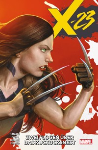 X-23 1 - Zwei flogen über das Kuckucksnest - Mariko Tamaki - ebook