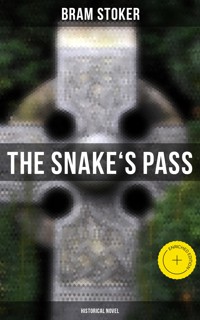 The Snake's Pass: Historical Novel - Stoker Bram - ebook