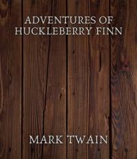 Adventures of Huckleberry Finn - Mark Twain - ebook
