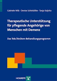 Therapeutische Unterstützung für pflegende Angehörige von Menschen mit Demenz - Gabriele Wilz - ebook