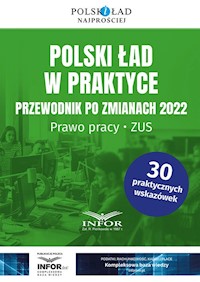 Polski ład w praktyce Przewodnik po zmianach 2022 -  - książka