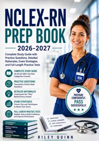 NCLEX-RN Prep Book 2026–2027 - Quinn Riley - ebook