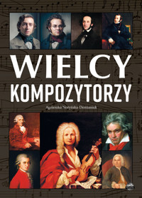 Wielcy kompozytorzy - Agnieszka Nożyńska-Demianiuk - książka