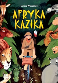 Afryka Kazika - Wierzbicki Łukasz - książka