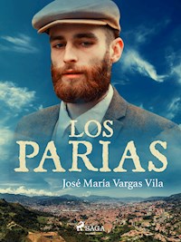 Los parias - José María Vargas Vilas - ebook