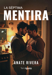 La séptima mentira - Anate Rivera - ebook
