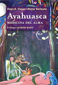Ayahuasca - Néstor Berlanda - ebook
