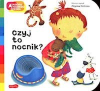Czyj to nocnik? A to ciekawe! - Zbigniew Dmitroca - książka